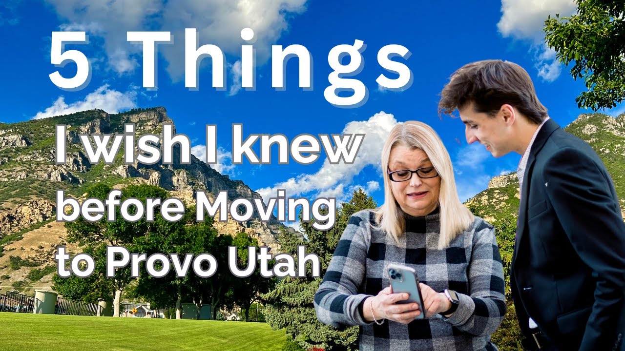 5 Things I Wish I Knew Before I Moved To Provo Utah 🏞️