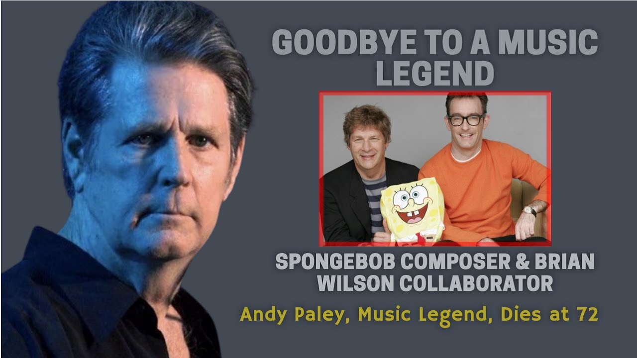 Andy Paley, Music Legend, Dead | Farewell to Andy Paley: SpongeBob Composer & Music Icon Dies at 72