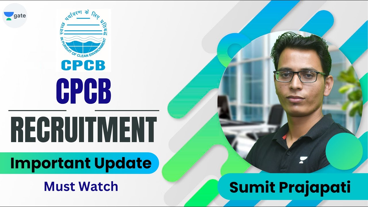 CPCB Recruitment Important Update | Must Watch | Sumit Prajapati