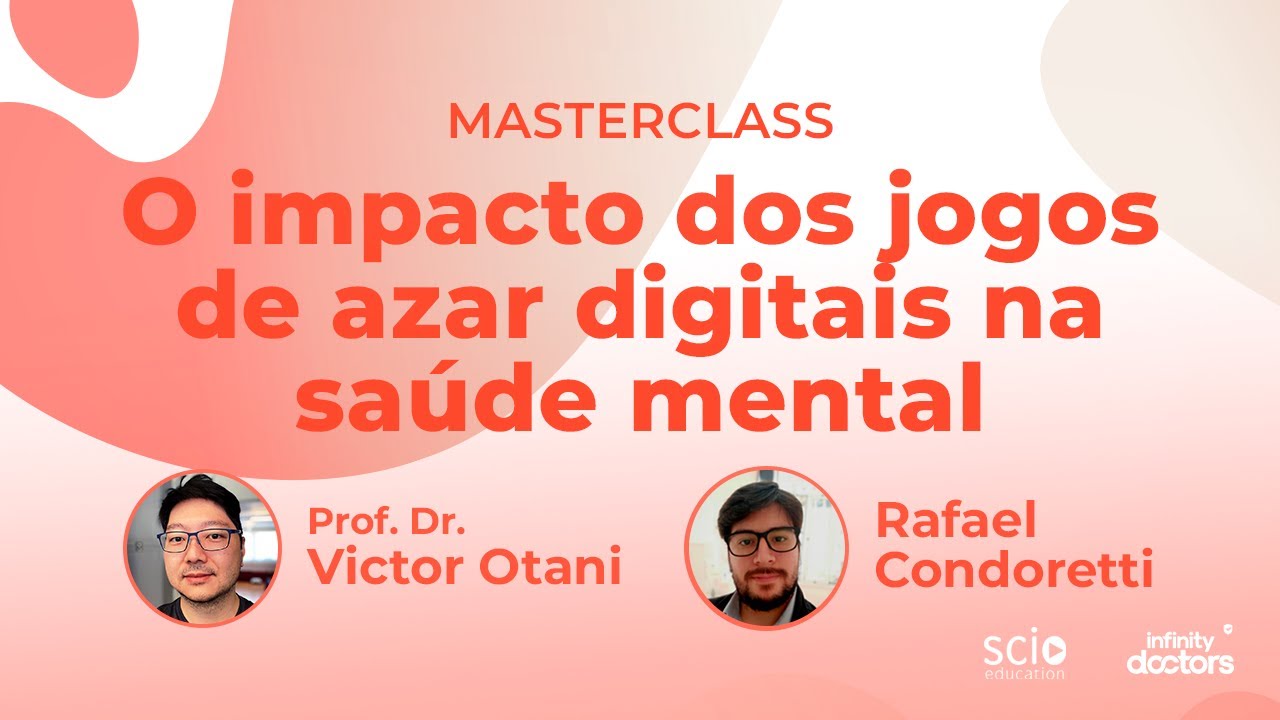 Masterclass: O Impacto dos jogos de azar digitais na saúde mental