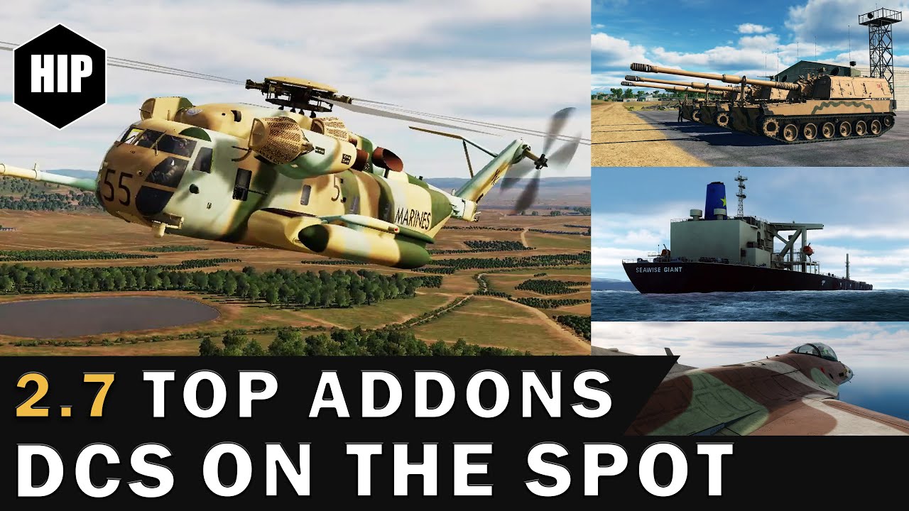 DCS 2.7 Addons l CH-53E & AH-6J l New Units l Liberation l TACVIEW l Vaicom PRO l ON THE SPOT NEWS
