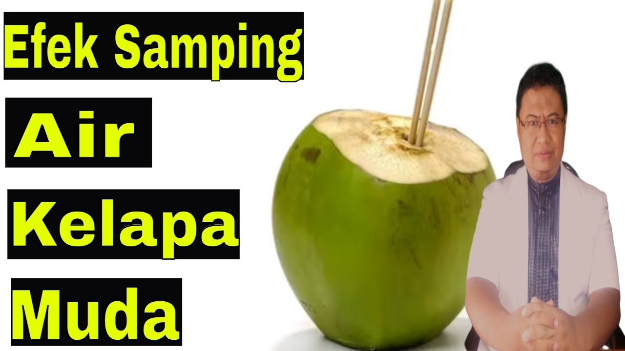 Efek samping air kelapa muda