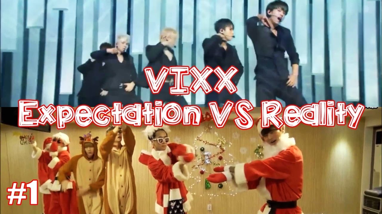 [VIXX] Expectation vs. Reality #1