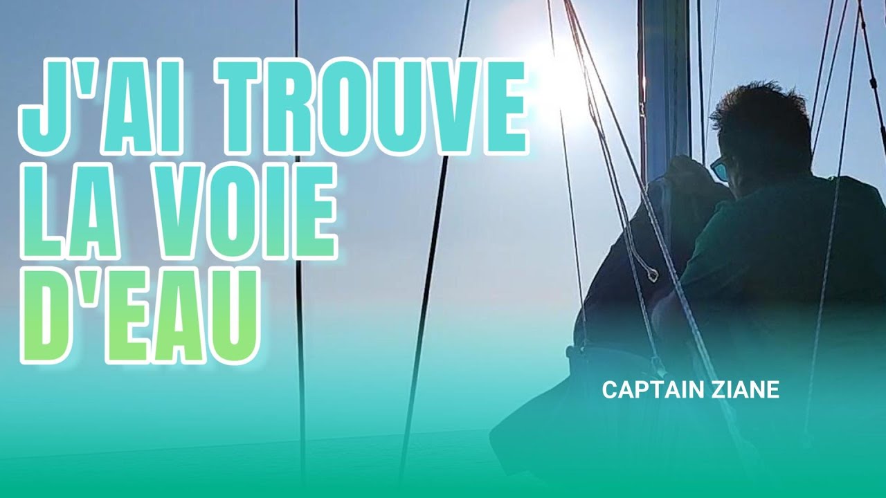 J'ai trouvé l'entrée d'eau. dans le bateau et j'ai eu beaucoup de chance !