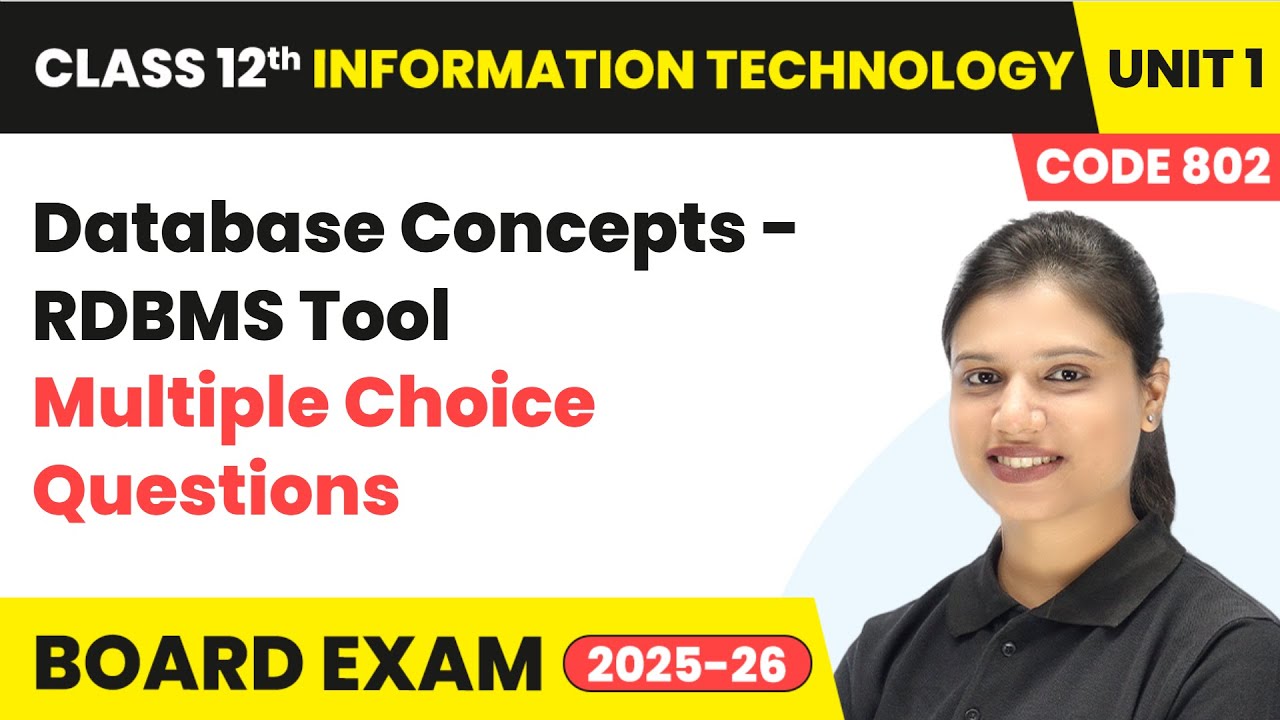 Database Concepts RDBMS Tool - Multiple Choice Questions | Class 12 IT Unit 1 CODE 802 Part B| CBSE