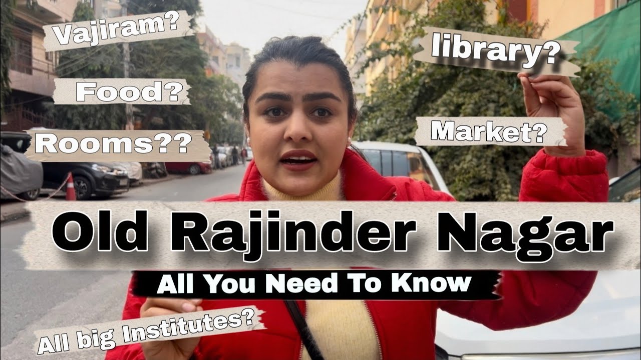 Old Rajendra Nagar Delhi | All You Need To Know | Vajiram | Vision ias | Next IAS |Only IAS