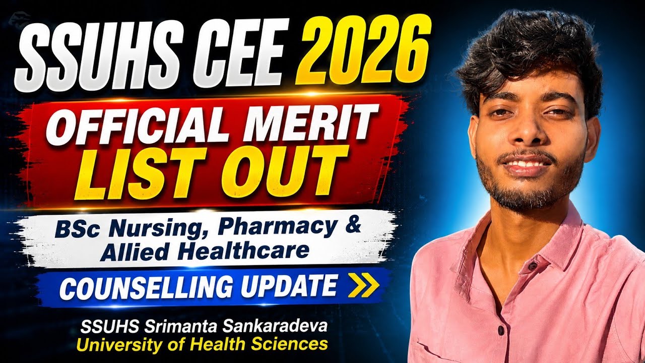 SSUHS CEE 2026 Official Merit List OUT 🔥 | BSc Nursing, Pharmacy & Allied Healthcare | Axom Future 