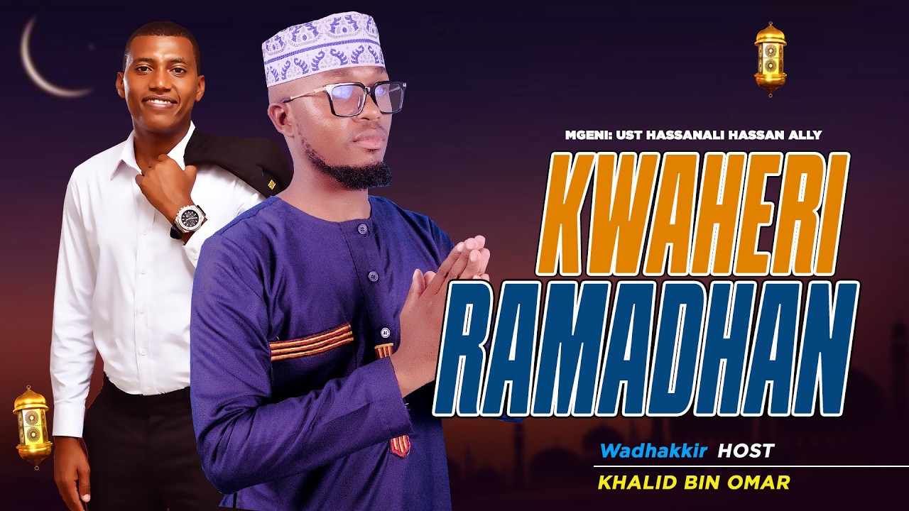🔴 #LIVE: | Kwaheri Ramadhan -  Wadhakkir Special