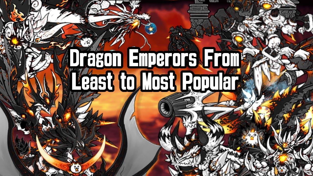 Ranking Dragon Emperors From LEAST to MOST Popular - The Battle Cats