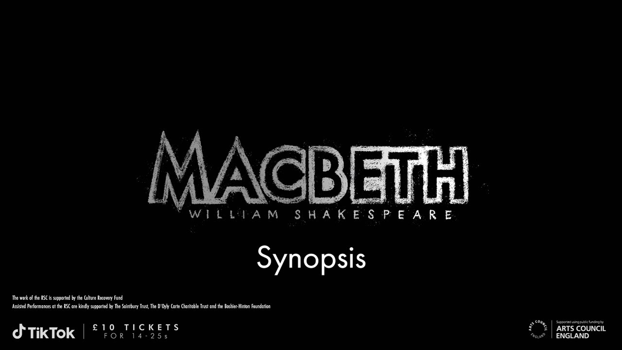 Synopsis | Macbeth | Teacher Pack 2023