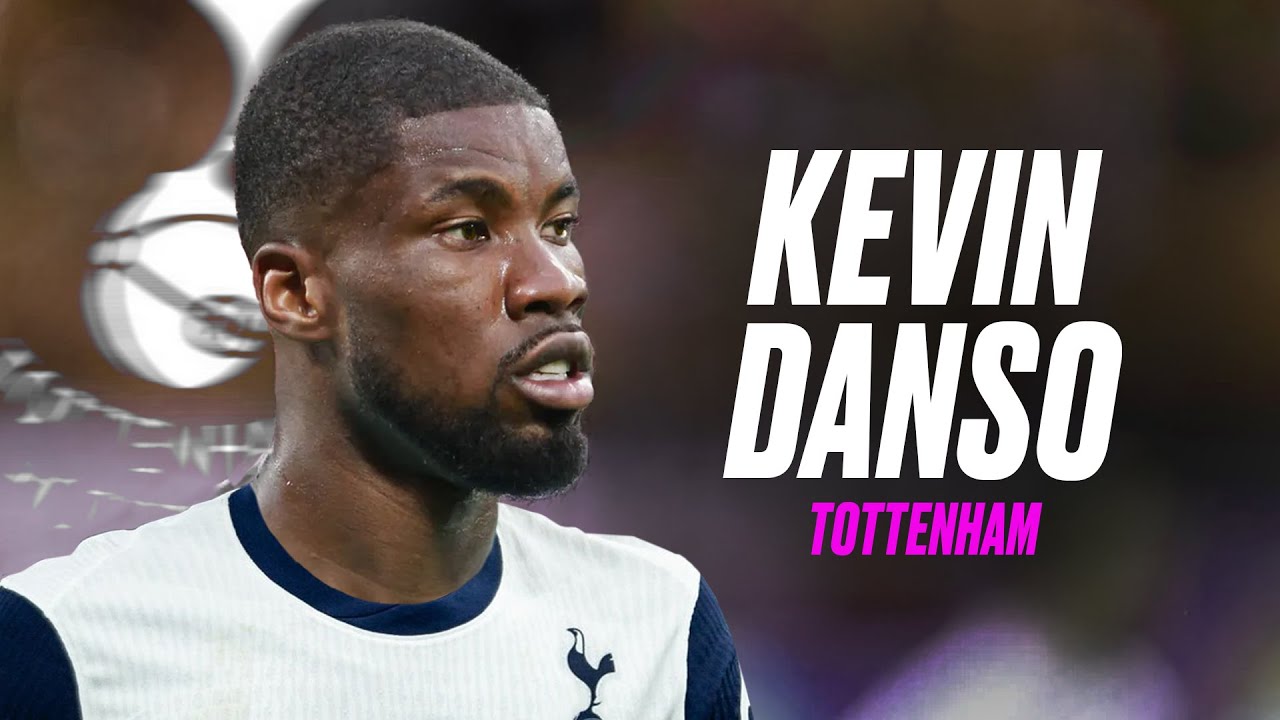 Kevin Danso Welcome to Tottenham