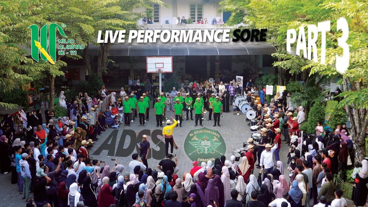 ADCS Performance Milad 111 Al-Irsyad Surabaya Part 3 | Al-Irsyad Drumcorps Surabaya