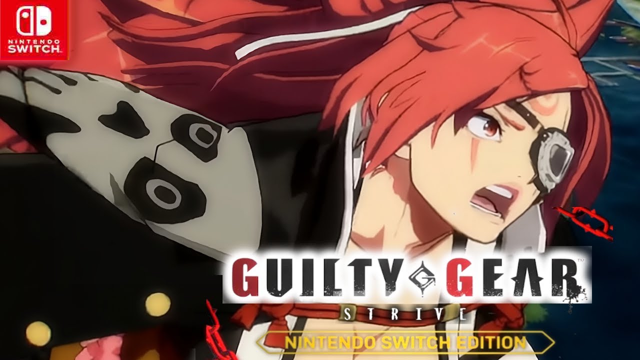Guilty Gear -Strive- Nintendo Switch Edition - Switch Gameplay