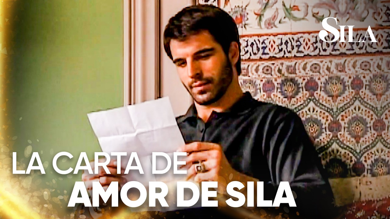 Boran lee la carta de Sila - Sila | Escenas Inolvidables