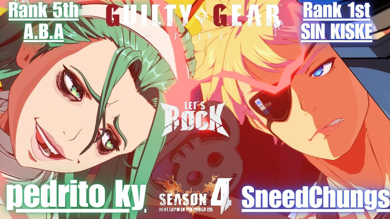 GGST➤Rank 5th A.B.A / アバ [ pedrito_ky ] vs Rank 1st SIN / シン [ SneedChungs ] Guilty Gear Strive
