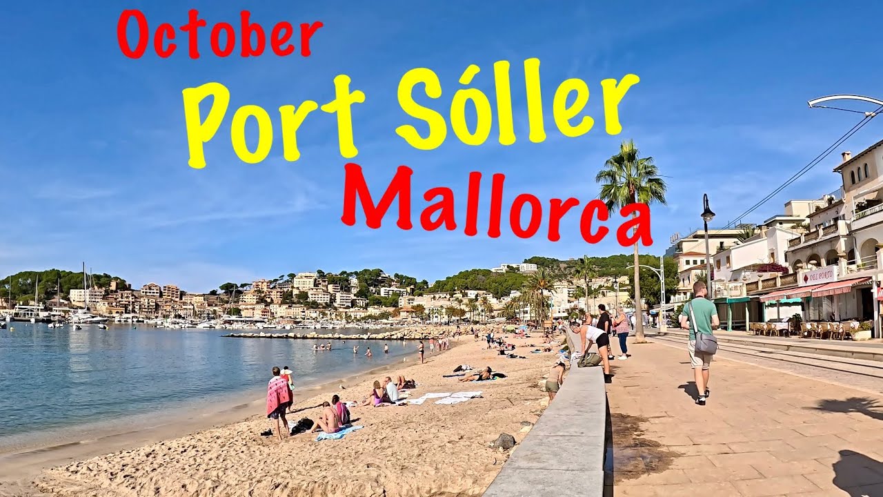 Port Sóller: The most visited place in Mallorca 📷4K UHD