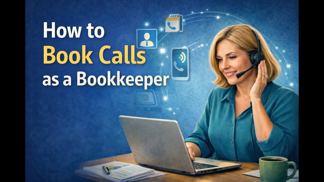👉 How Bookkeepers Can Book Client Calls Using a Simple Marketing System