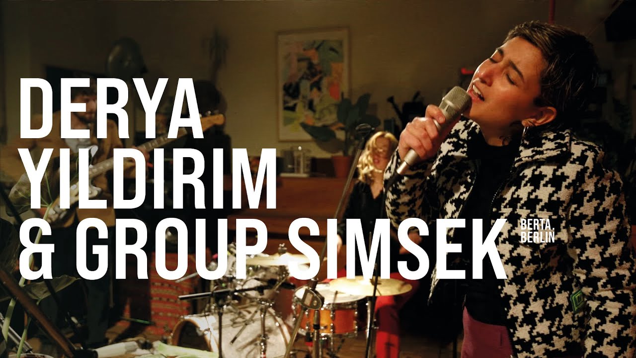 Derya Yıldırım & Grup Şimşek @ 1210 Berlin | LIVE FROM BERLIN