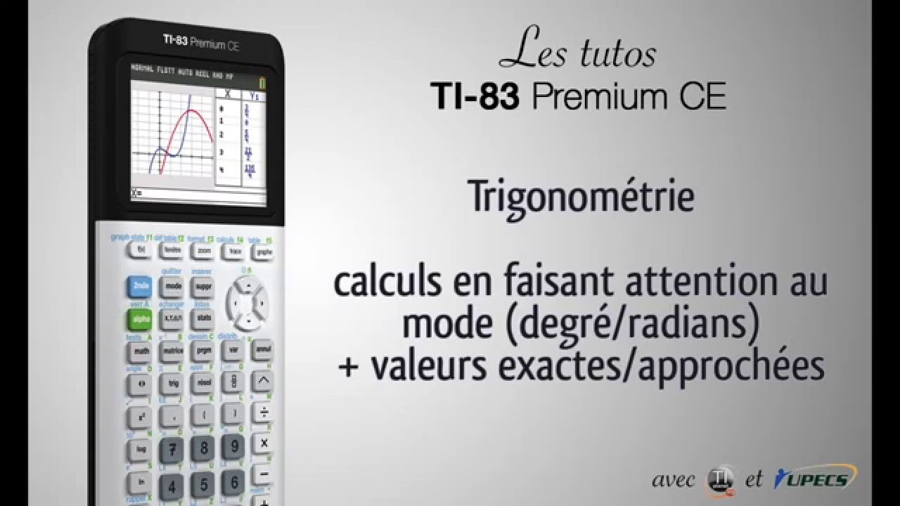 Tutorial TI-83 Premium CE : Trigo : Degré/radians, valeurs exactes/approchées