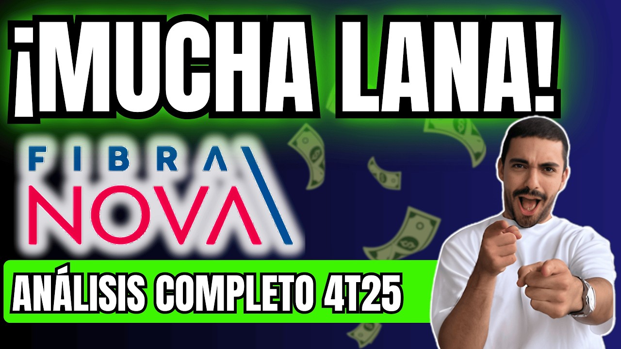 Fibra Nova 4T25: ¡Distribución récord y qué esperar para 2026! (FNOVA17)