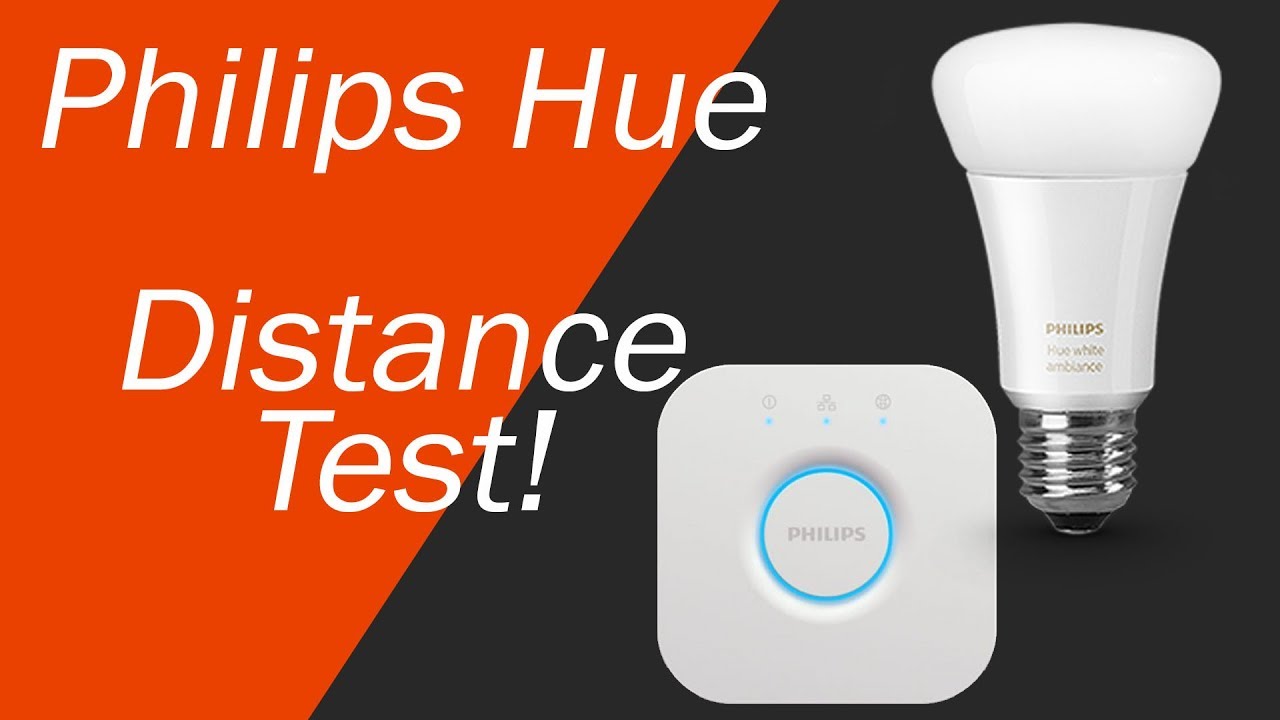 Philips Hue Maximum Distance From Bridge Test