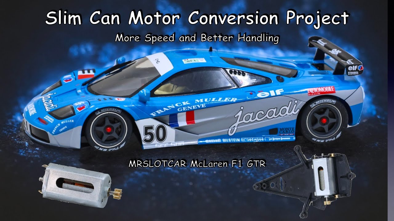 Переделка Slim Can для MRSLOTCAR McLaren — больше скорости и улучшенная управляемость в игровом а...