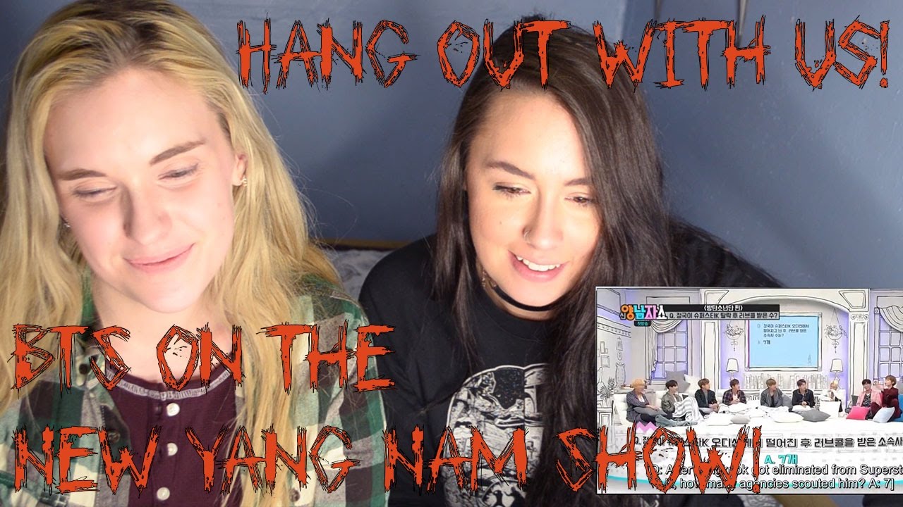 Hang Out With Us!: BTS on the New Yang Nam Show Reaction
