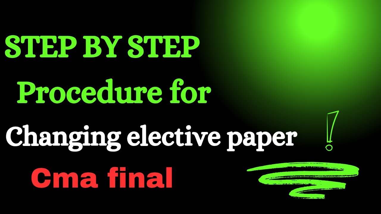 How to Change Elective Paper in CMA Final | Step-by-Step Guide.@CMAATV #cma #icmai  #stepbystep