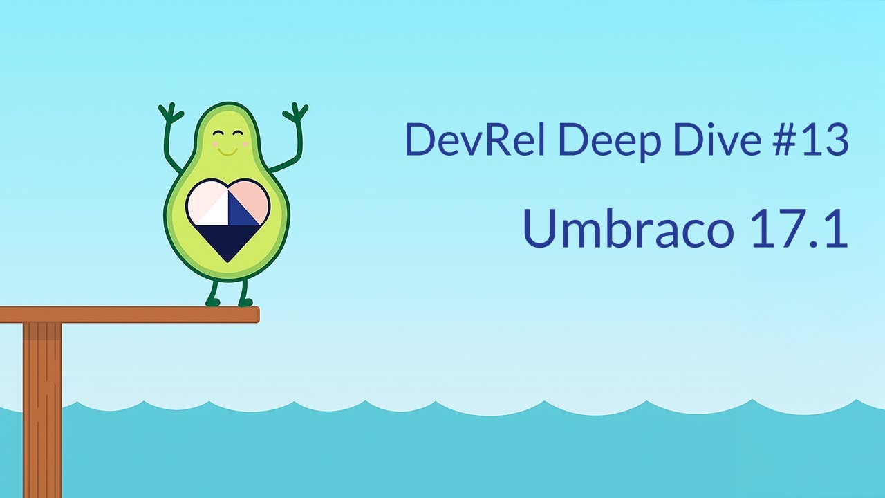 DevRel Deep Dive: Umbraco 17.1 highlights with Lee Kelleher