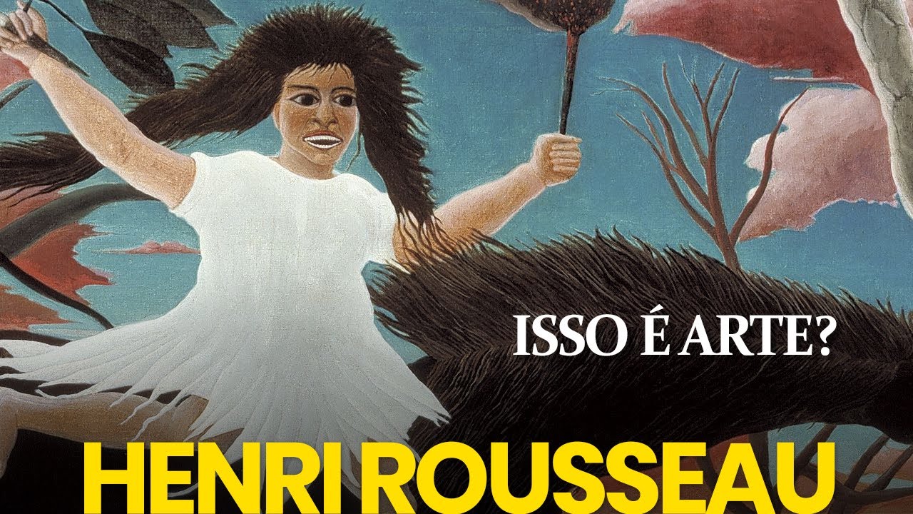 Por que Henri Rousseau parecia um erro — e não era