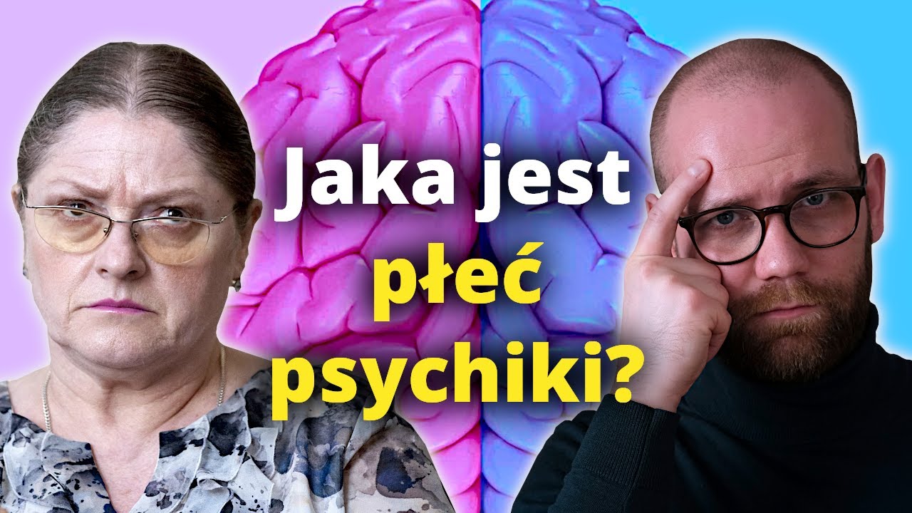 Czym jest PŁEĆ PSYCHOLOGICZNA, płeć mózgu, tożsamość płciowa?