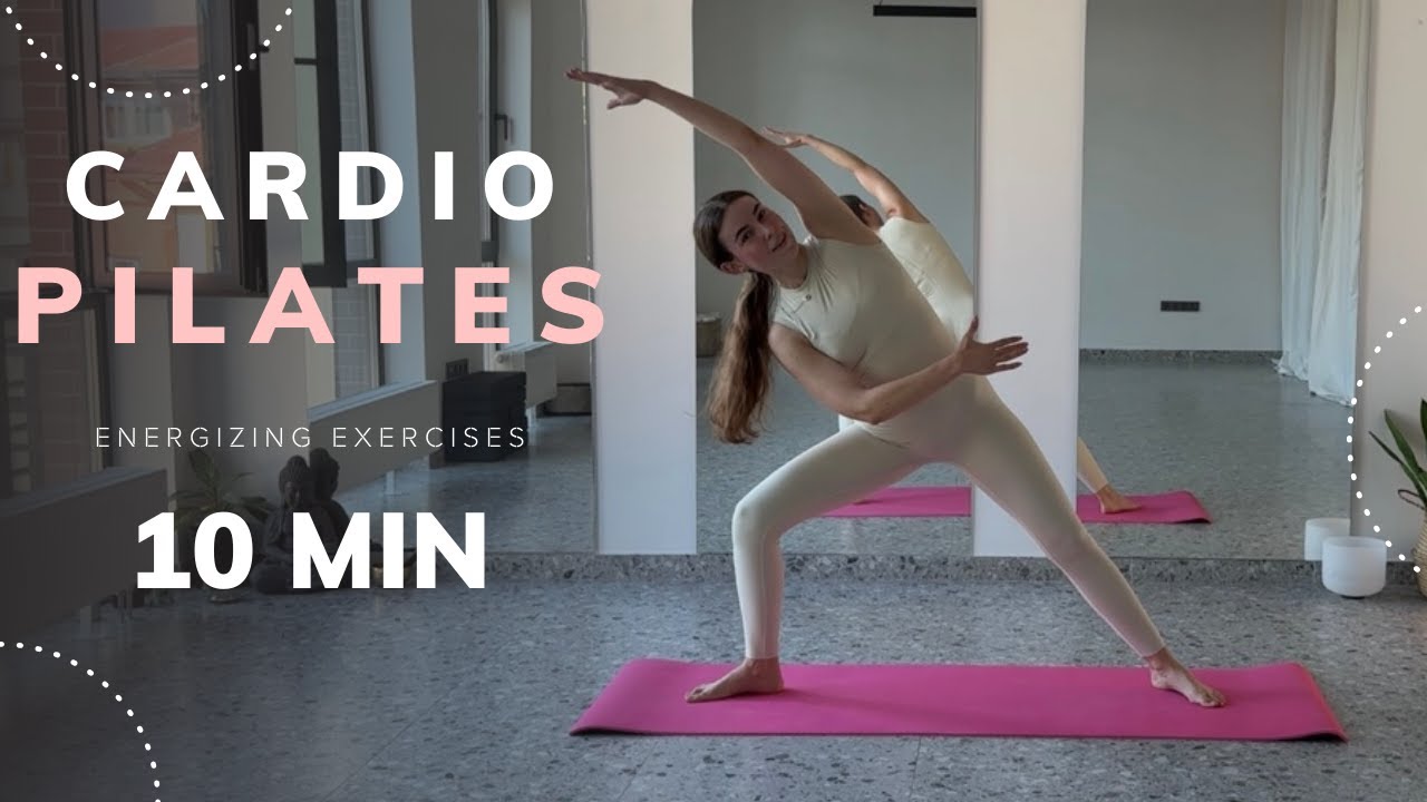 10 MIN Cardio Pilates - Energizing Home Workout - Full Body Burn for Strength & Flexibility