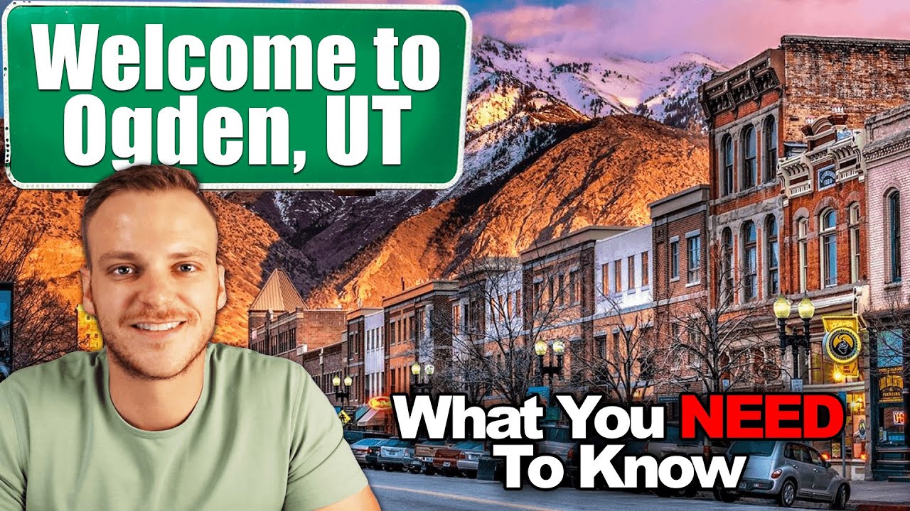 Living In Ogden, Utah | Everything You Need To Know About Moving To Ogden
