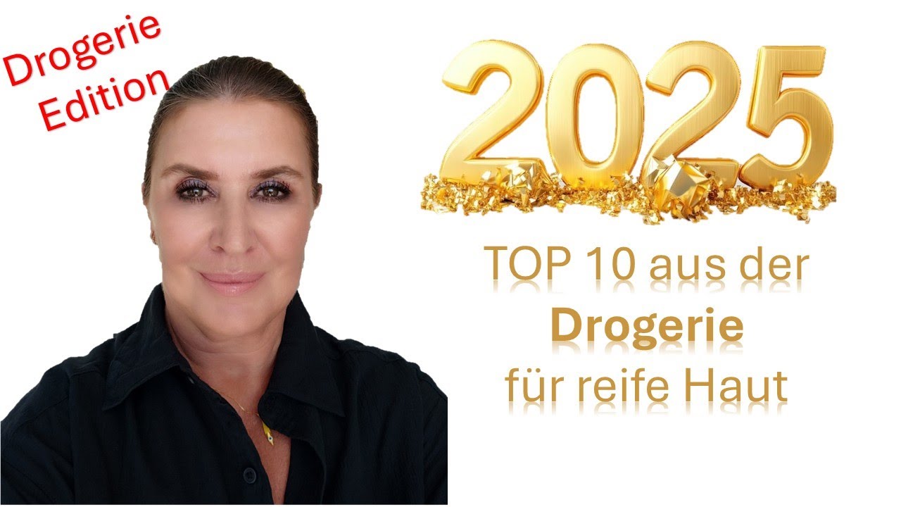 Die BESTEN Produkte aus der Drogerie 2025 für reife Haut  | Dr. Bärbel Schäfer