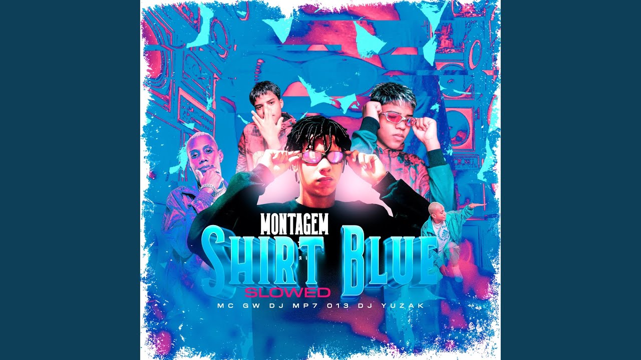 MONTAGEM SHIRT BLUE (SLOWED)