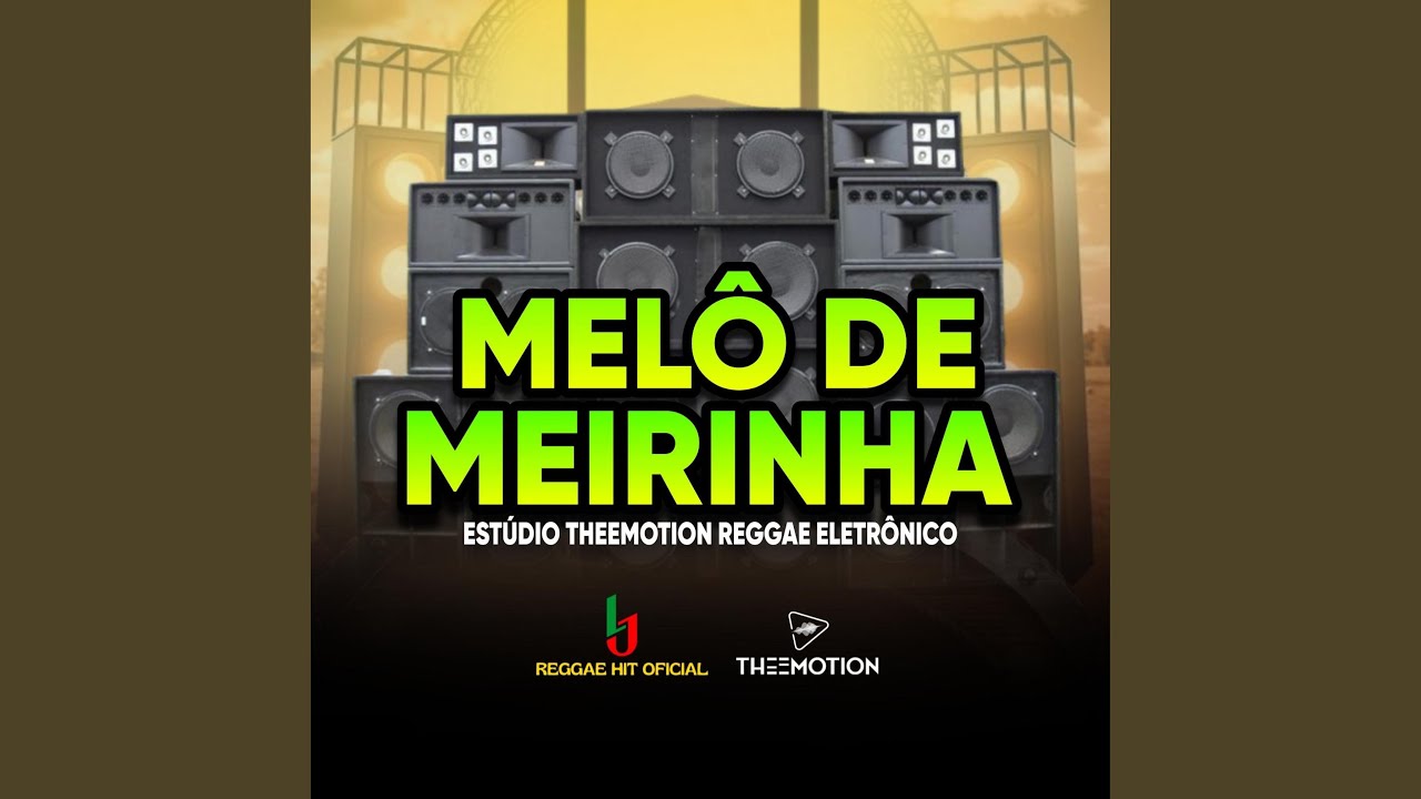 Melô De Meirinha