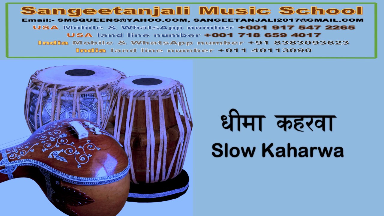 Slow Kaharwa