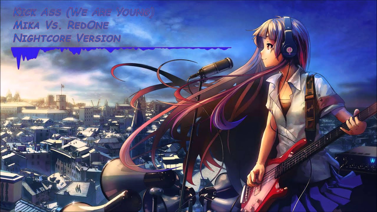 Nightcore - Kick Ass (We Are Young) [HQ]
