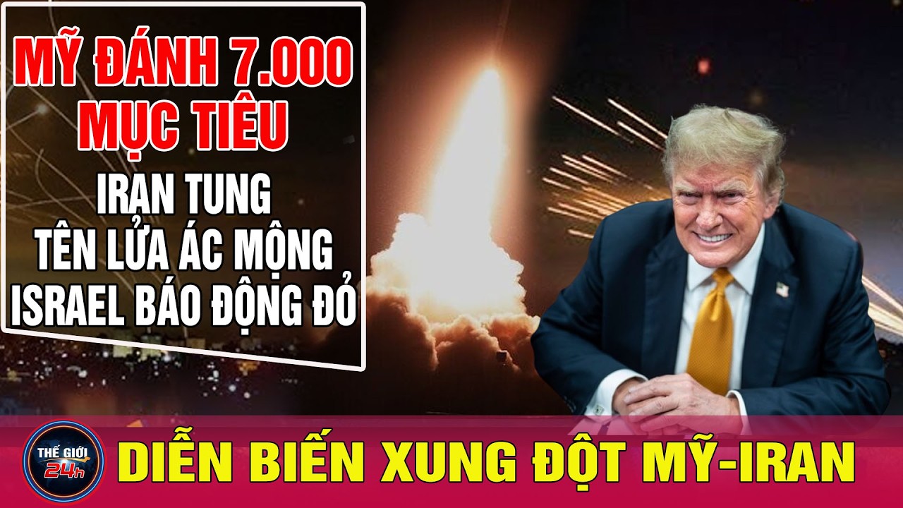 Chiến sự Trung Đông 17/3: Mỹ tấn công 7.000 mục tiêu, Iran tung tên lửa tối tân, Israel báo động