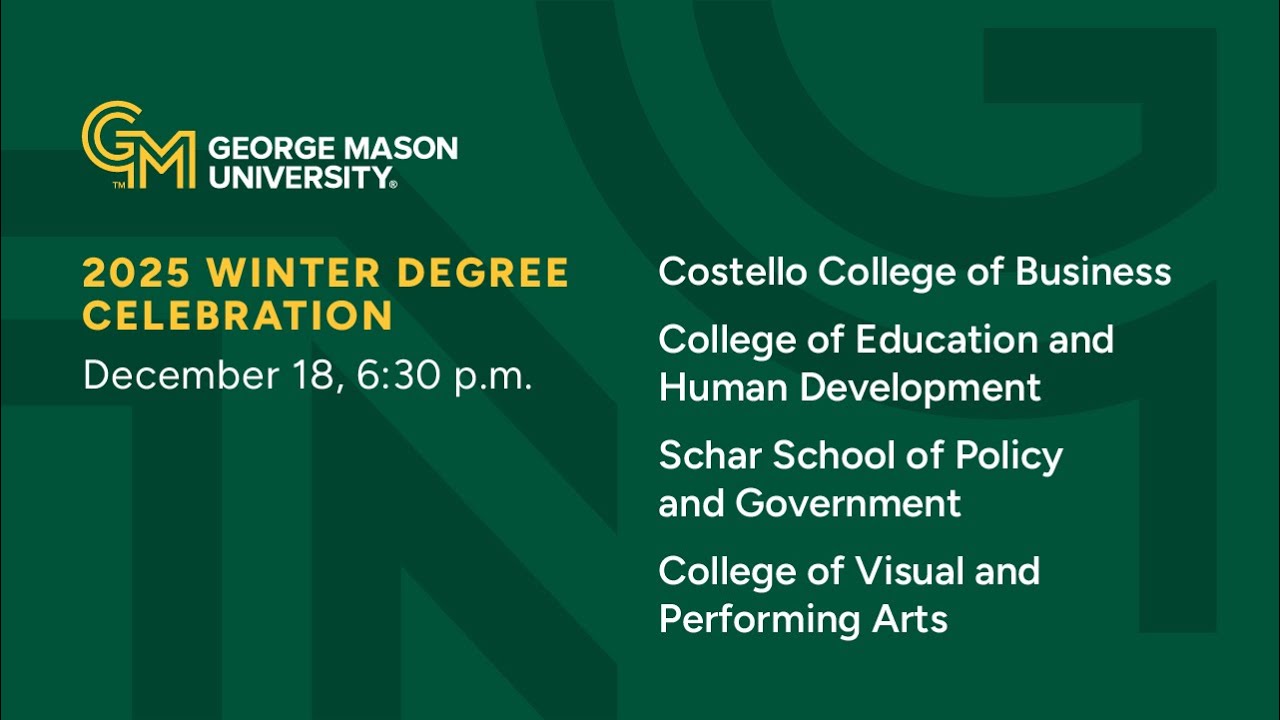 Costello/CEHD/Schar/CVPA Degree Celebration | Winter 2025 Commencement | December 18th - 6:30pm EST