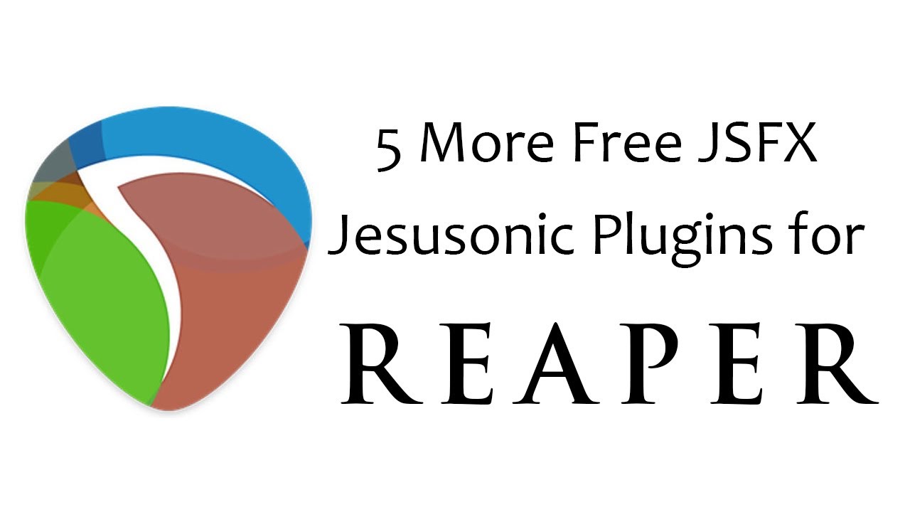 5 More Free JSFX Jesusonic Plugins for Reaper