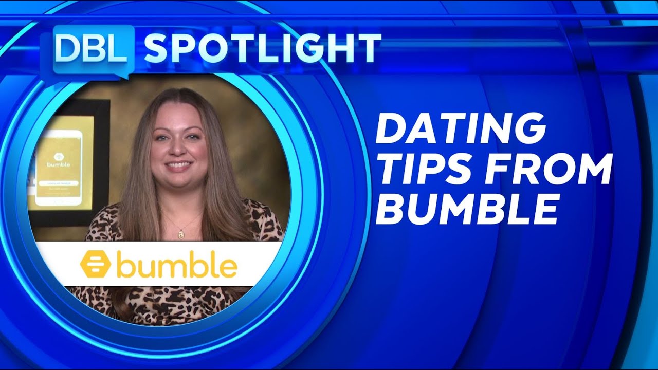 Bumble Dating App Tips