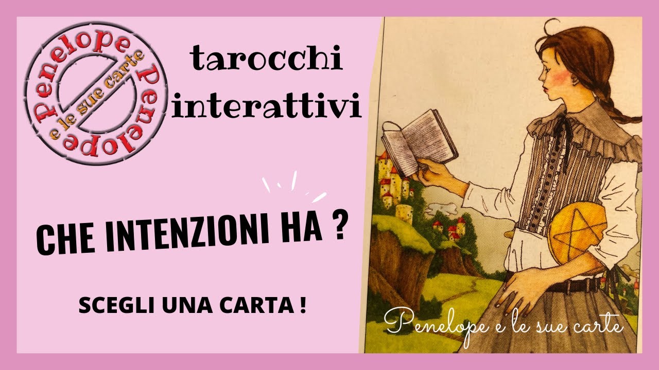 Che Intenzioni Ha Verso Di Te? Cosa Vorrebbe Fare? 🔮Scegli Una Carta 🌺 Tarocchi interattivi