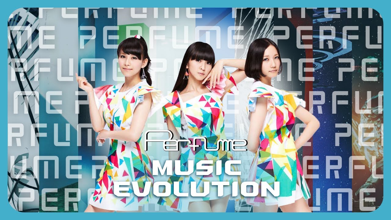 PERFUME - Music Evolution - ALL SONGS COMPILATION
