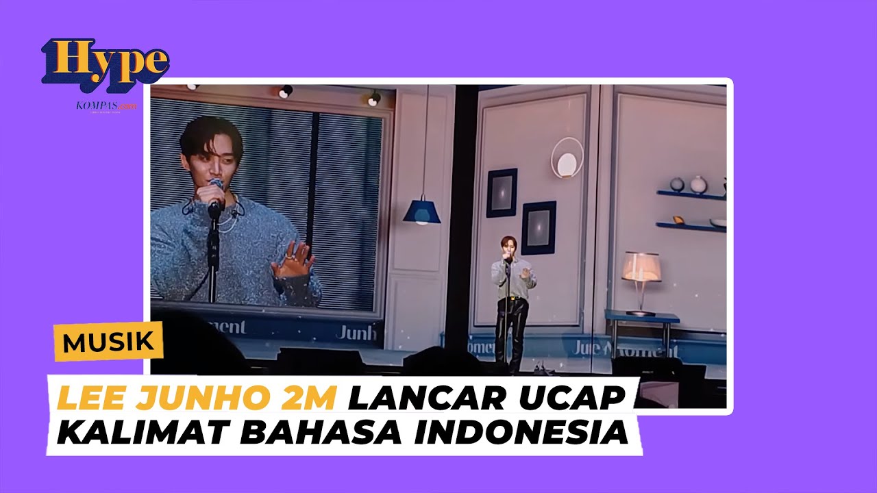 Lee Junho 2M Lancar Ucap Kalimat Bahas Indonesia - Fan Meeting Junho The Moment