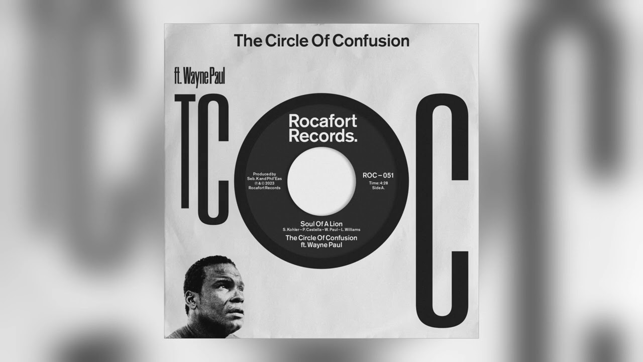 The Circle of Confusion - Soul of a Lion (feat. Wayne Paul) [Audio]