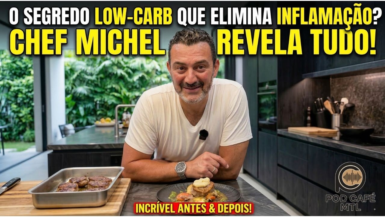 Chef Internacional Revela Por Que Você Ainda Está Comendo Errado | Michel Valandro | PodCafé MTL