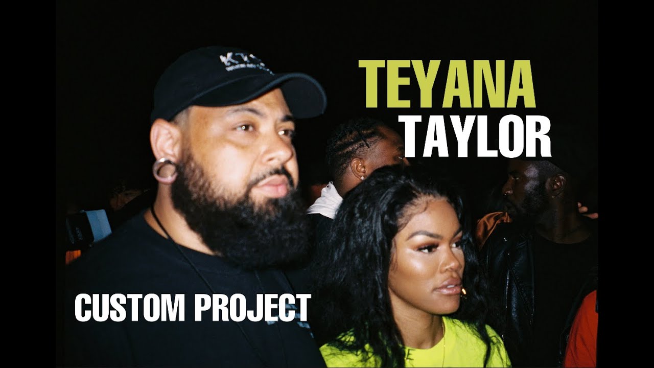 Custom Project for Teyana Taylor
