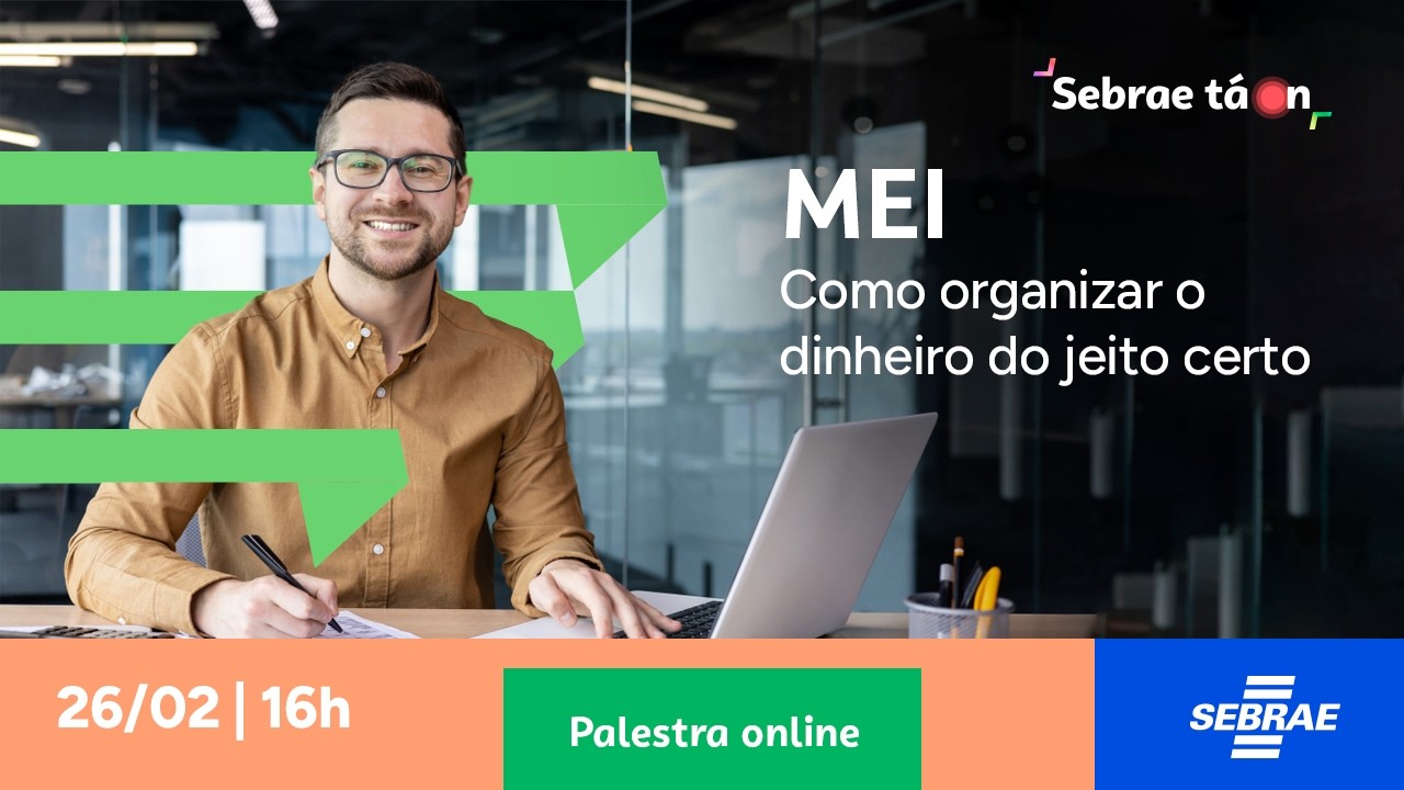 MEI: como organizar o dinheiro do jeito certo
