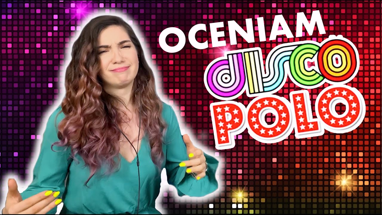 Oceniam disco polo 😮